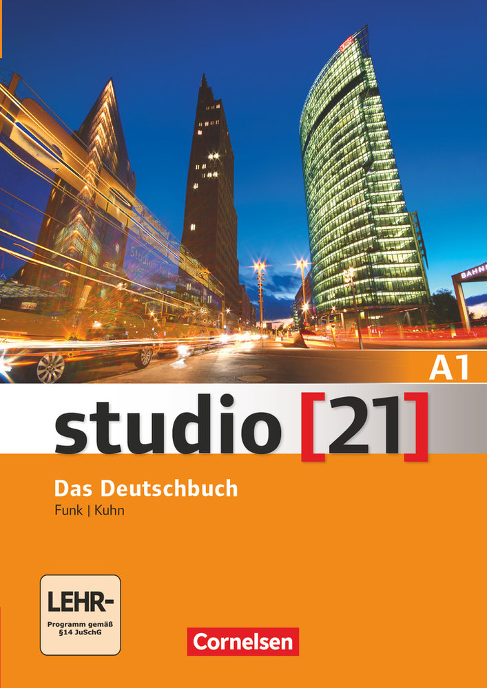 Studio [21], Grundstufe, A1: Gesamtband, Kurs- und Übungsbuch, Inkl. E-Book