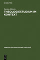 Theologiestudium im Kontext