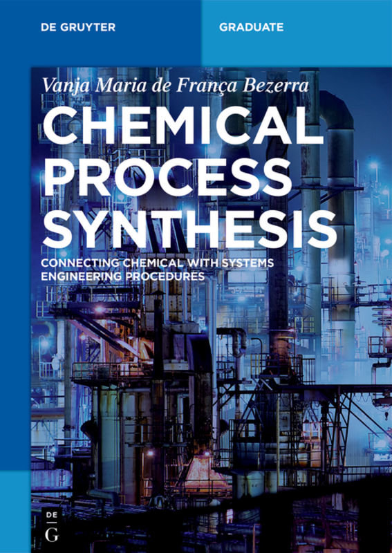 Chemical Process Synthesis