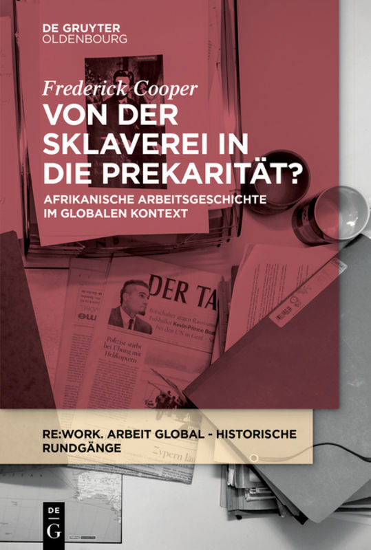 Von der Sklaverei in die Prekarität?