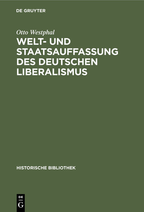 Welt- und Staatsauffassung des deutschen Liberalismus