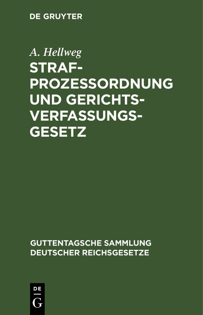 Strafprozeßordnung und Gerichtsverfassungsgesetz