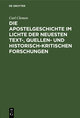 Die Apostelgeschichte im Lichte der neuesten text-, quellen- und historisch-kritischen Forschungen