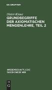 Grundbegriffe der axiomatischen Mengenlehre, Teil 2