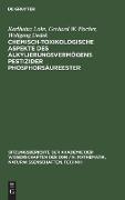 Chemisch-toxikologische Aspekte des Alkylierungsvermögens pestizider Phosphorsäureester