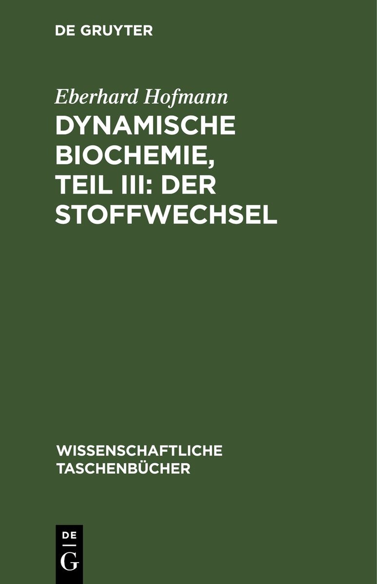 Dynamische Biochemie, Teil III: Der Stoffwechsel