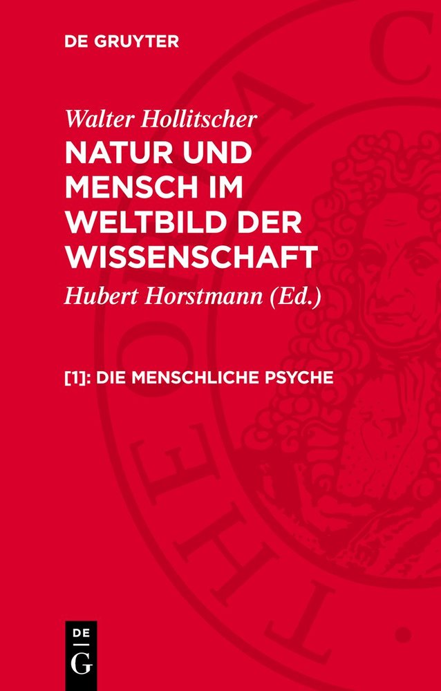 Walter Hollitscher: Natur und Mensch im Weltbild der Wissenschaft / Die menschliche Psyche