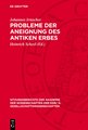 Probleme der Aneignung des antiken Erbes