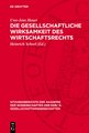 Die gesellschaftliche Wirksamkeit des Wirtschaftsrechts