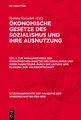 Ökonomische Gesetze des Sozialismus und ihre Ausnutzung / Zur Wirkungsweise der ökonomischen Gesetze des Sozialismus und ihrer Ausnutzung durch die Leitung und Planung der Volkswirtschaft