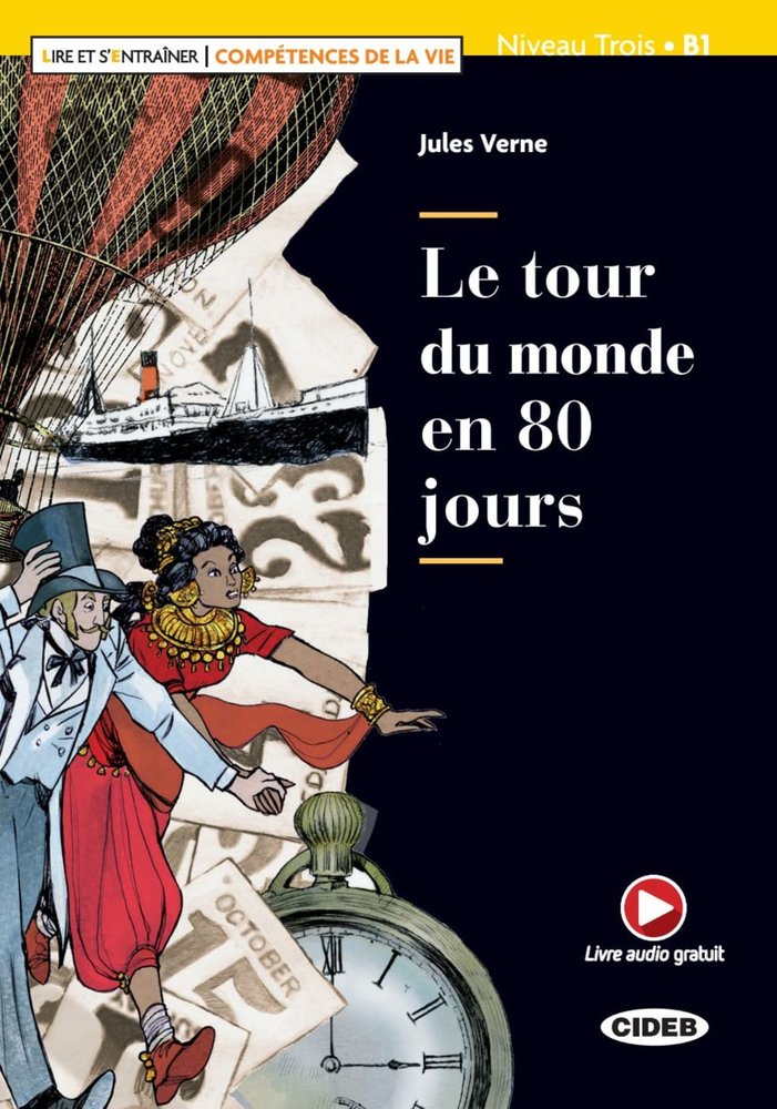 Le tour du monde en 80 jours. Lektüre + Audio-CD + Audio-App