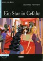 Ein Star in Gefahr (Niveau A2). Mit Audio-CD