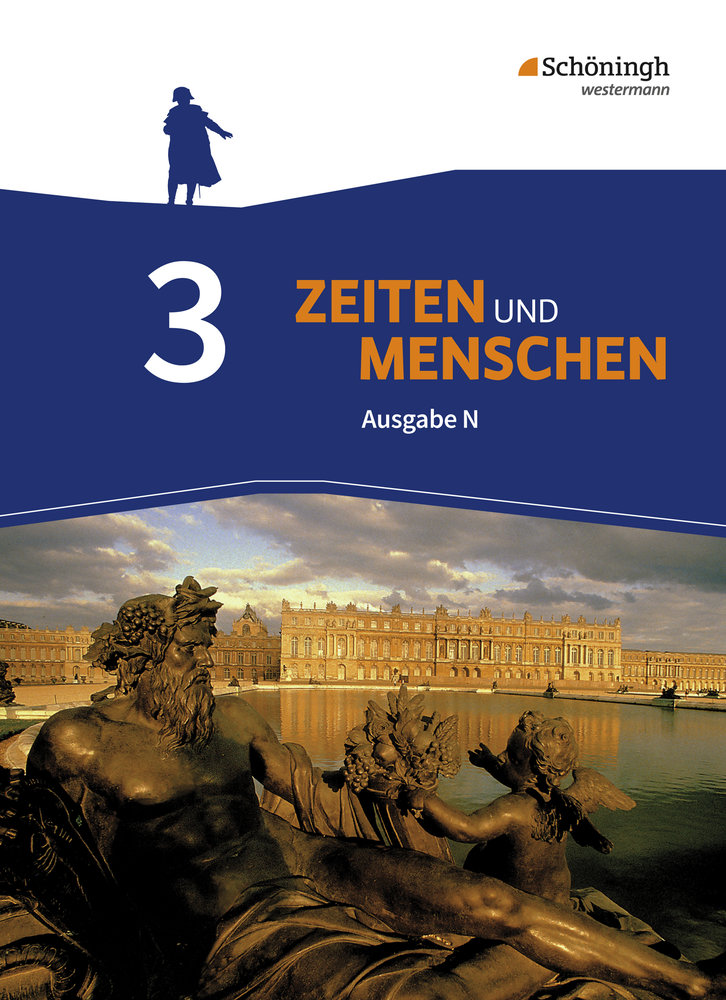 Zeiten und Menschen - Ausgabe N - Geschichtswerk für das Gymnasium (G9) in Niedersachsen