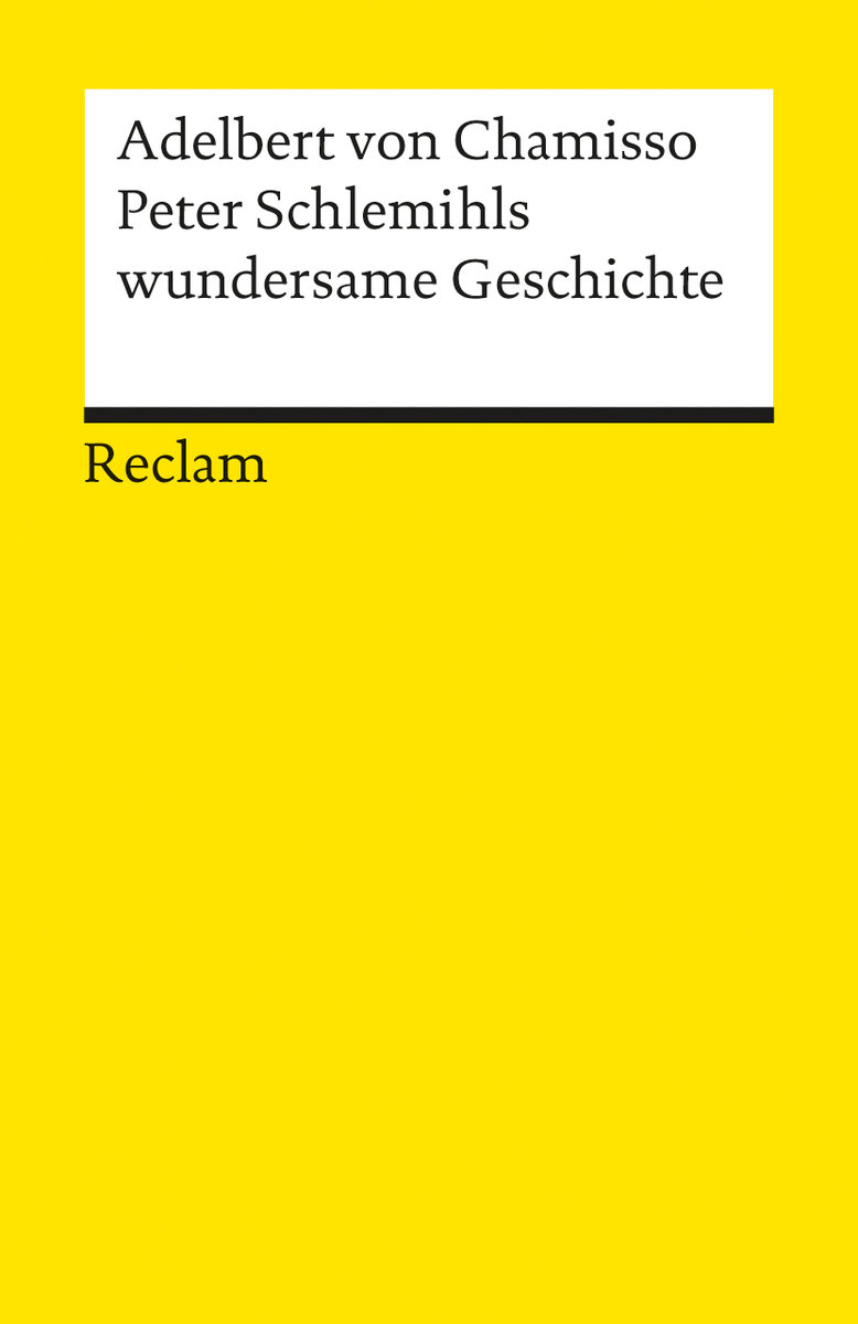 Peter Schlemihls wundersame Geschichte. Textausgabe mit Anmerkungen/Worterklärungen