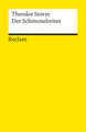 Der Schimmelreiter. Novelle. Textausgabe mit Anmerkungen/Worterklärungen