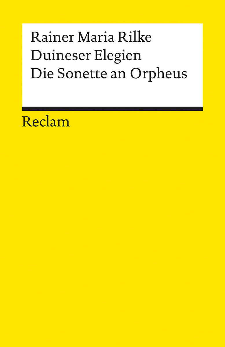 Duineser Elegien · Die Sonette von Orpheus