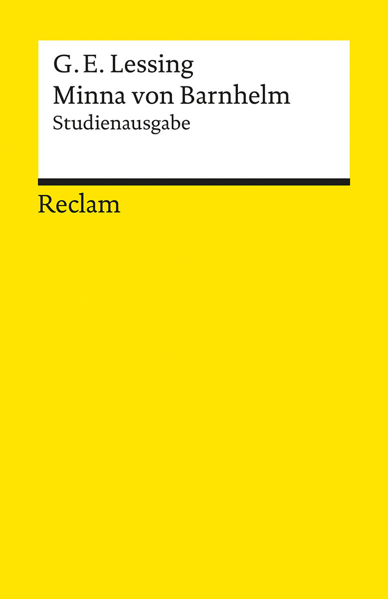 Minna von Barnhelm, oder das Soldatenglück. Studienausgabe