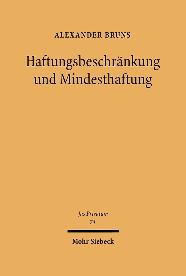 Haftungsbeschränkung und Mindesthaftung