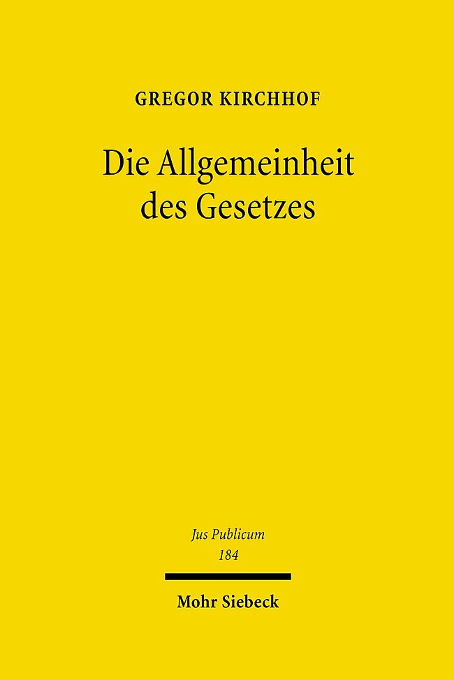 Die Allgemeinheit des Gesetzes