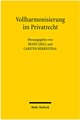 Vollharmonisierung im Privatrecht