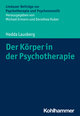 Der Körper in der Psychotherapie