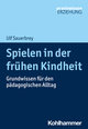 Spielen in der frühen Kindheit