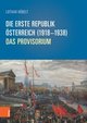 Die Erste Republik Österreich (1918-1938)