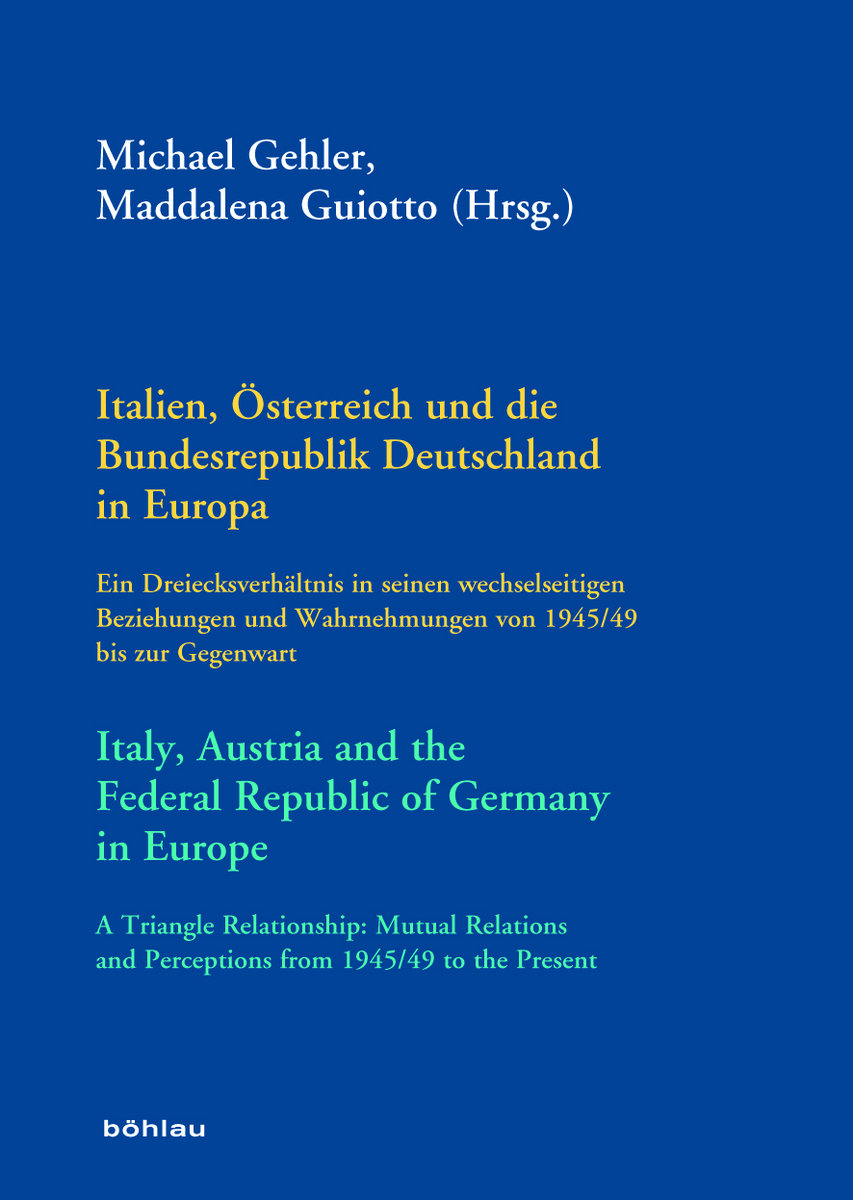 Italien, Österreich und die Bundesrepublik Deutschland in Europa/Italy, Austria and the Federal Republic of Germany in Europe