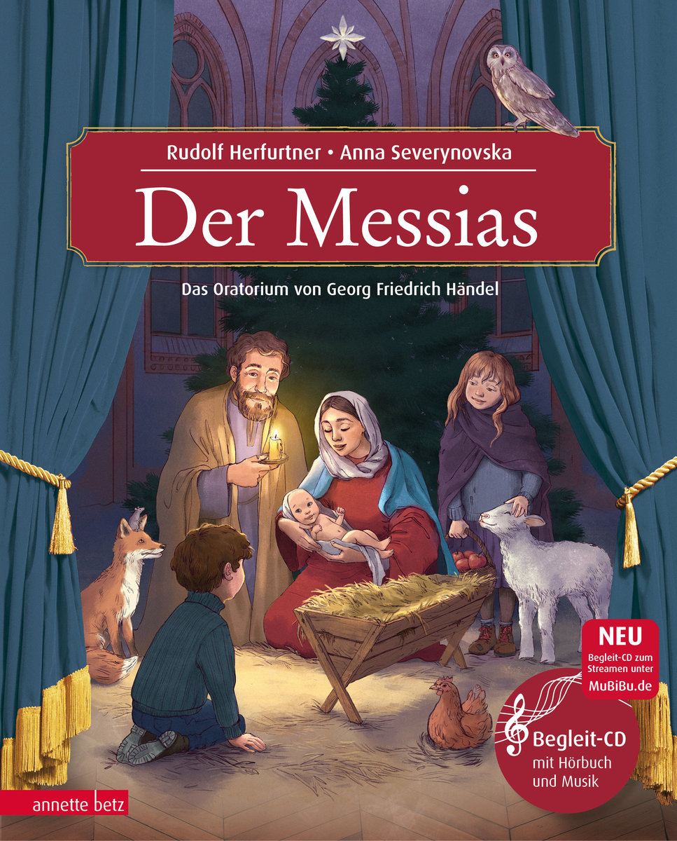 Der Messias (Das musikalische Bilderbuch mit CD und zum Streamen)