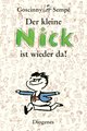 Der kleine Nick ist wieder da!