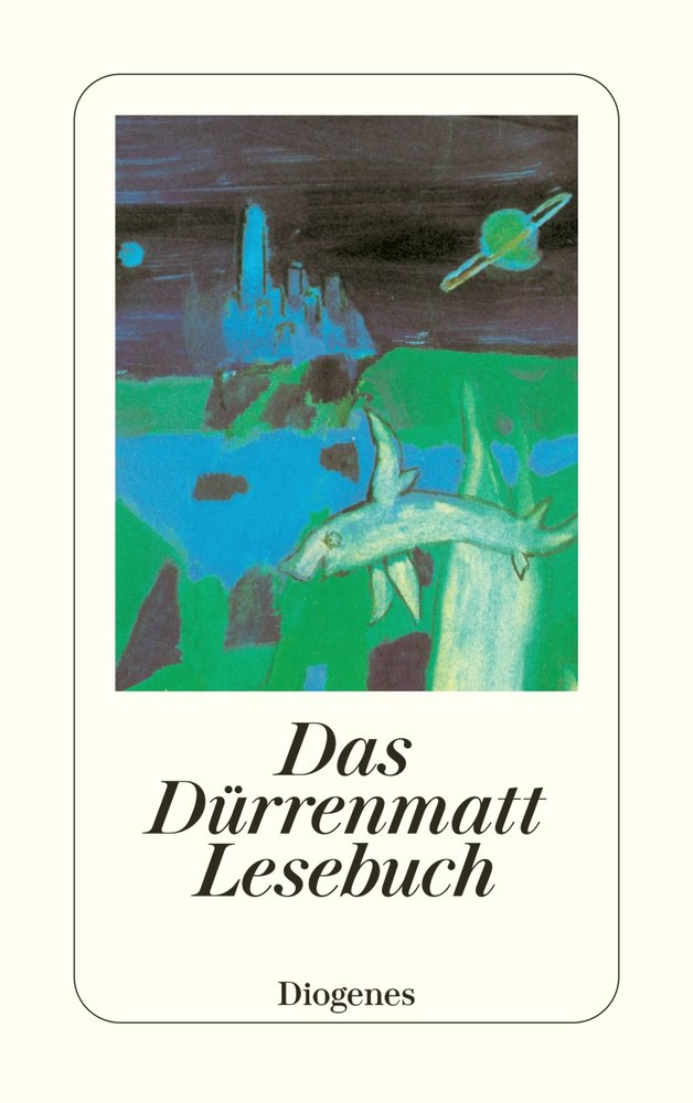 Das Dürrenmatt Lesebuch