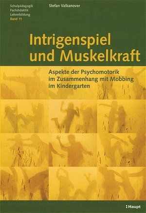 Intrigenspiel und Muskelkraft