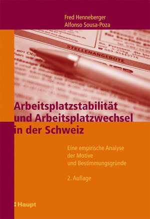 Arbeitsplatzstabilität und Arbeitsplatzwechsel in der Schweiz