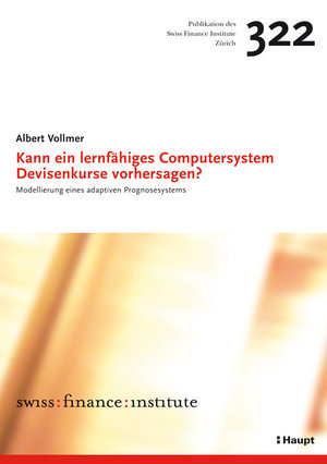 Kann ein lernfähiges Computersystem Devisenkurse vorhersagen?