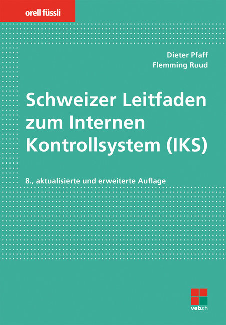 Schweizer Leitfaden zum Internen Kontrollsystem (IKS)