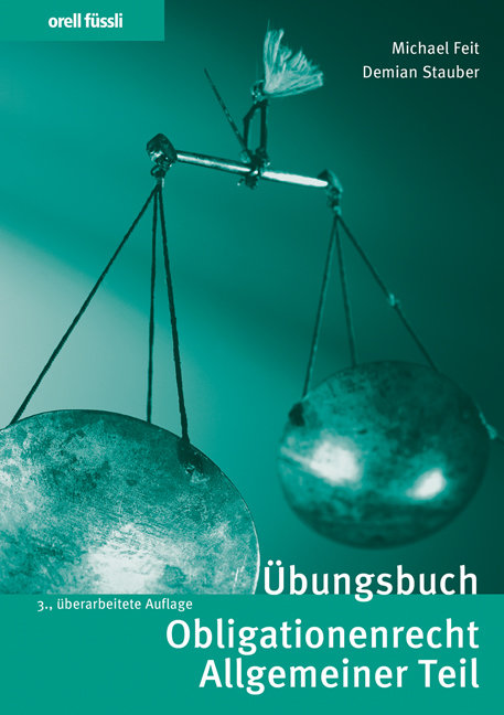 Orell Füssli Übungsbücher / Übungsbuch Obligationenrecht Allgemeiner Teil