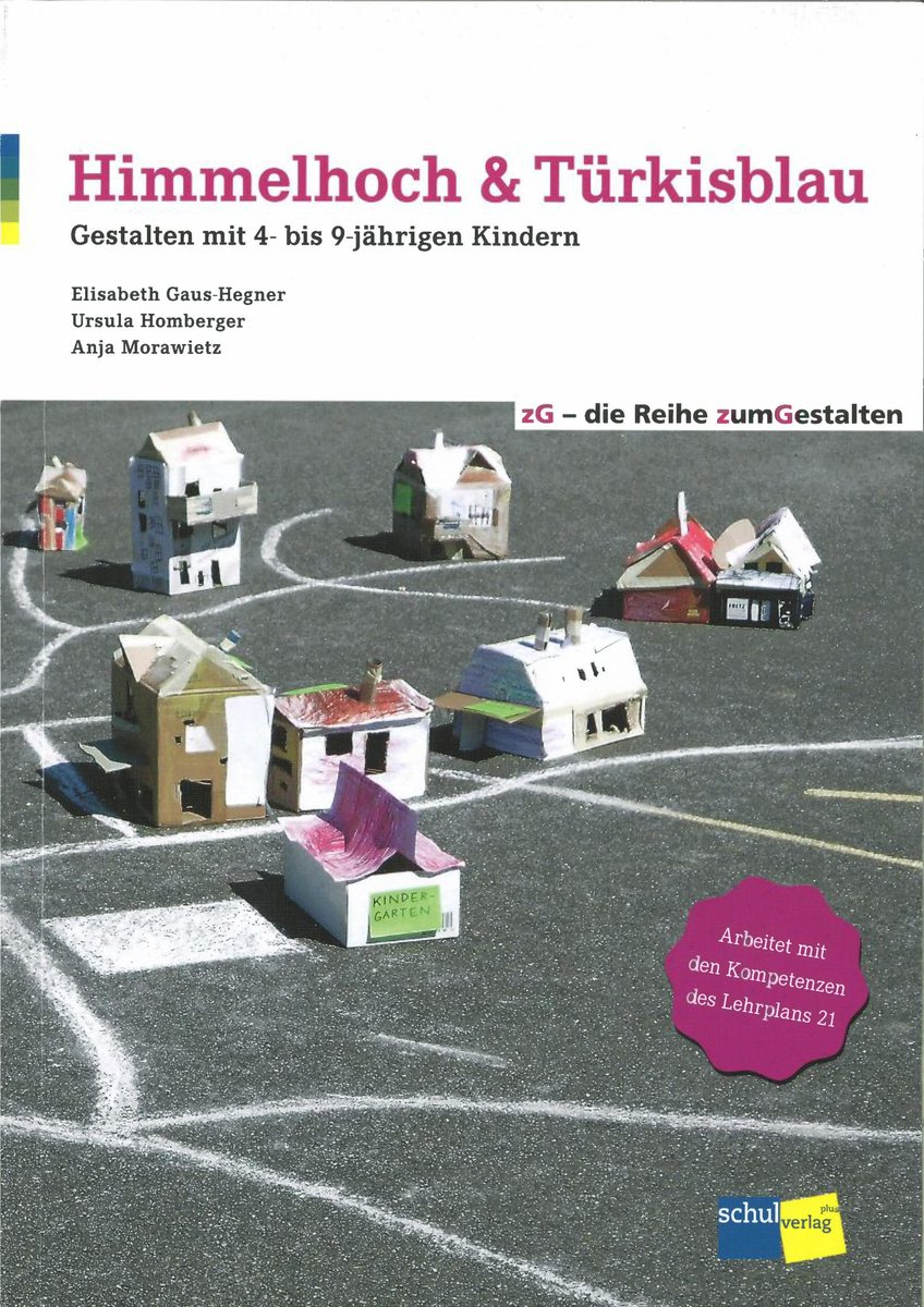 Himmelhoch & Türkisblau (LP21 kompatible Ausgabe 2023) - Gestalten mit 4- bis 9-jährigen Kindern - Handbuch