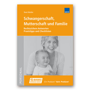 Schwangerschaft, Mutterschaft und Familie