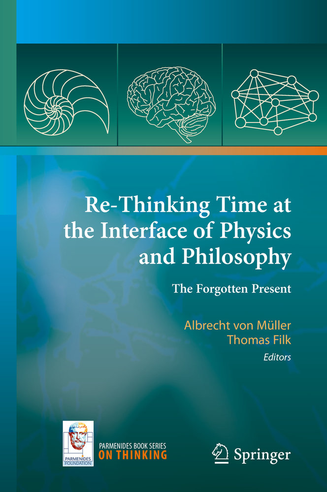 Re-Thinking Time at the Interface of Physics and Philosophy