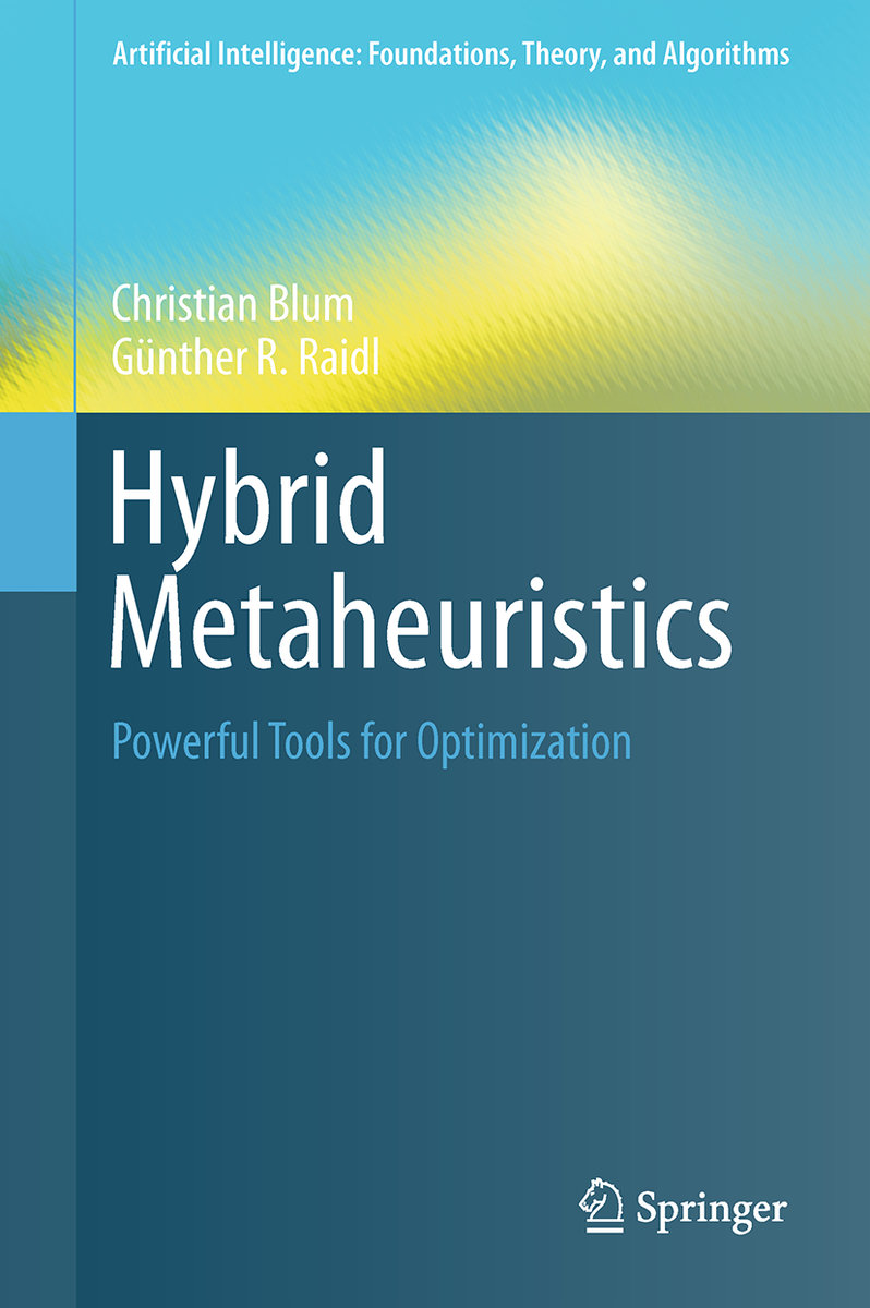 Hybrid Metaheuristics