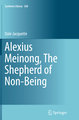 Alexius Meinong, The Shepherd of Non-Being