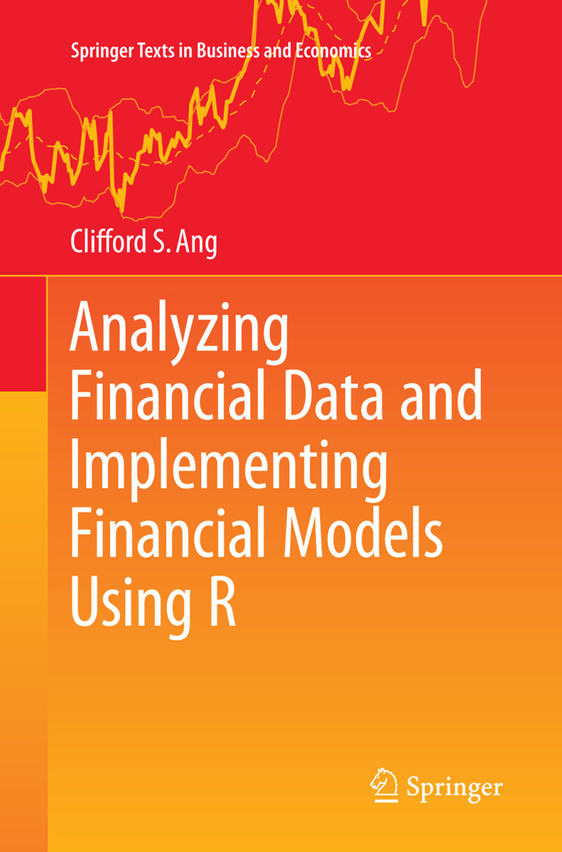 Analyzing Financial Data and Implementing Financial Models Using R