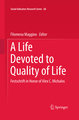 A Life Devoted to Quality of Life