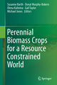 Perennial Biomass Crops for a Resource-Constrained World