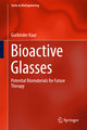 Bioactive Glasses