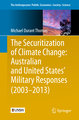 The Securitization of Climate Change: Australian and United States' Military Responses (2003 - 2013)