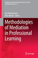 Methodologies of Mediation in Professional Learning