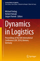 Dynamics in Logistics