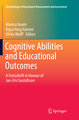 Cognitive Abilities and Educational Outcomes