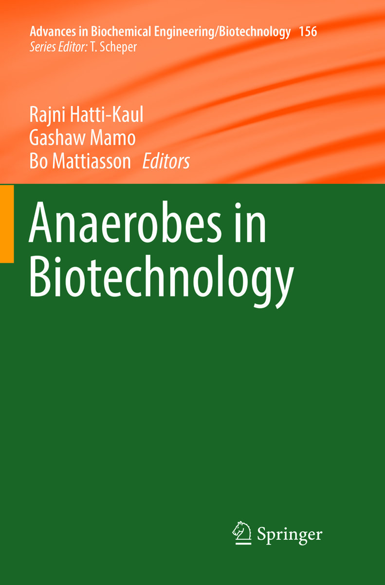 Anaerobes in Biotechnology